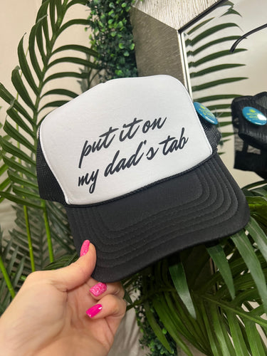 Put It On My Dads Tab Hat - Black