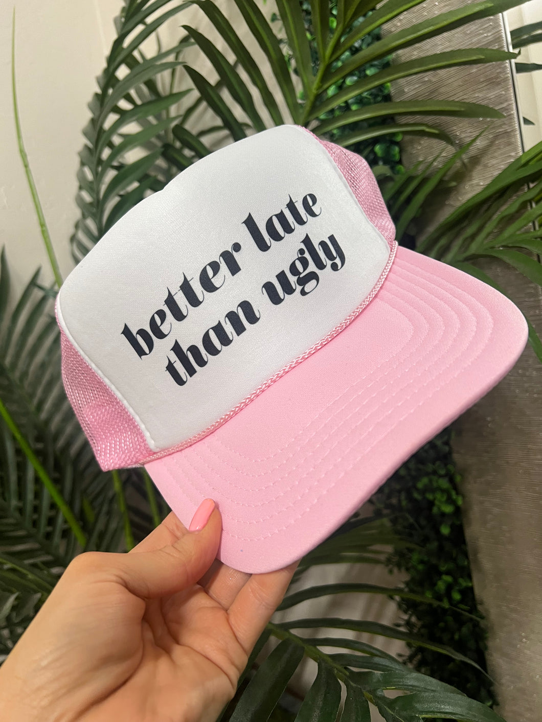 BETTER LATE THAN UGLY - POWDER PINK/WHITE