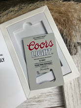 Load image into Gallery viewer, COORS LIGHT BOTTLE OPENER