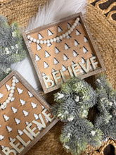 Load image into Gallery viewer, Believe Wooden Sign
