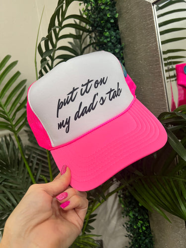 Put It On My Dads Tab Hat - Electric Pink