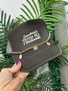 Somebody’s Problem Trucker Hat - DARK BROWN