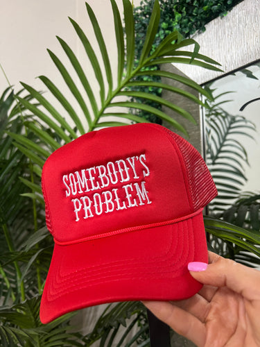 Somebody’s Problem Hat