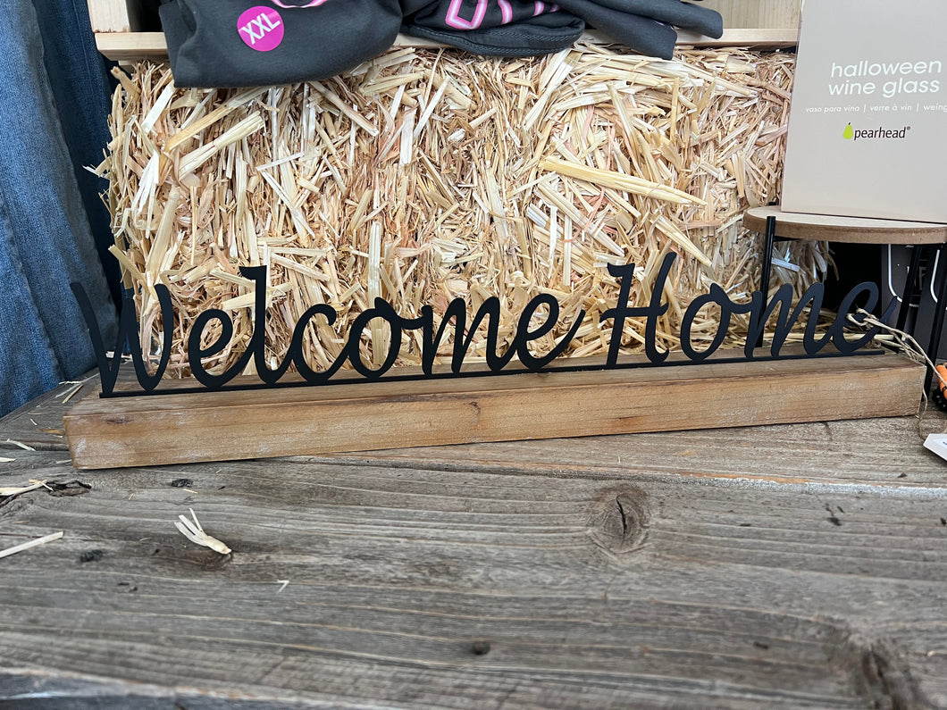 Welcome Home Shelf Sitter Sign