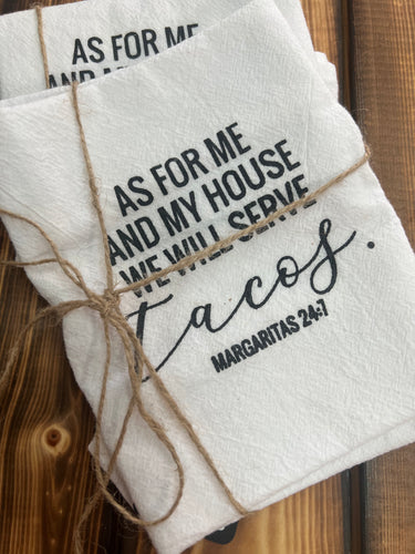 Tacos and Margaritas 24:7 Tea Towel
